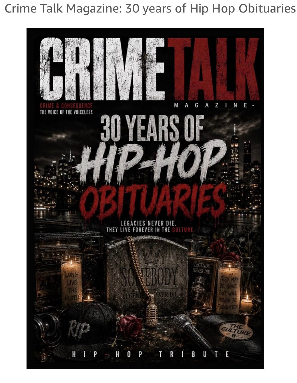 30 years of Hip Hop Obituaries